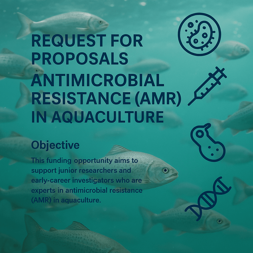 Request for Proposals - Antimicrobial Resistance (AMR) in Aquaculture
